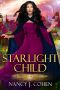 [The Light-Years Trilogy 03] • Starlight Child (The Light-Years Series Book 3)